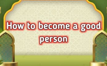 How to become a good person